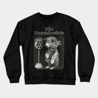 The Decemberists / Music Dog Crewneck Sweatshirt